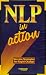 NLP in Action: Success Strategies for Rapid Change