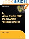 Pro Visual Studio 2005 Team System Application Development