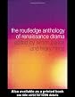 Routledge Anthology of Renaissance Drama