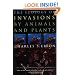 The Ecology of Invasions by Animals and Plants
