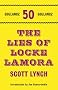 The Lies of Locke Lamora (Gollancz 50 Top Ten)