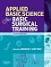 Applied
Basic
Science
for
Basic
Surgical
Training
(MRCS
Study
Guides)