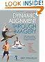 Dynamic Alignment Through Imagery - 2nd Edition