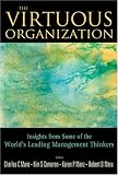 The Virtuous Organization: Insights from Some of the WorldAes Leading Management Thinkers