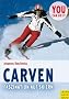 Carven - Faszination auf Skiern