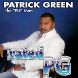 Patrick Green The "Pg" Man Rated PG