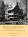 Houses of Philadelphia: Chestnut Hill and the Wissahickon Valley, 1880-1930 (Suburban Domestic Architecture)