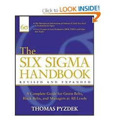The Six Sigma Handbook, Revised and Expanded: The Complete Guide for Greenbelts, Blackbelts, and Managers at All Levels: The Complete Guide for Greenbelts, Blackbelts and Managers at All Levels