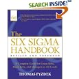 The Six Sigma Handbook: The Complete Guide for Greenbelts, Blackbelts, and Managers at All Levels, Revised and Expanded Edition