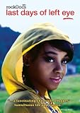 The Last Days of Left Eye [2007] (REGION 1) (NTSC)