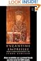 Byzantine Empresses: Women and Power in Byzantium AD 527-1204