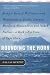 Rounding the Horn: Being the Story of Williwaws and Windjammers, Drake, Darwin, Murdered Missionaries and Naked Natives--a Deck's-eye View of Cape Horn