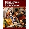 Festins princiers et repas paysans � la renaissance