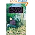 Walking Home: A Woman's Pilgrimage on the Appalachian Trail