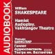 Hamlet (Dramatized): Vakhtangov Theatre Audioplay