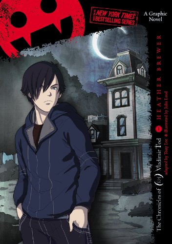 Eighth Grade Bites #1: The Chronicles of Vladimir Tod (Chronicles of Vladimir Tod-Graphic Novel)