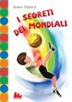 I segreti dei Mondiali (Universale d'...