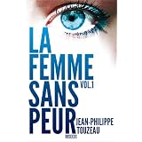 La femme sans peur (Volume 1)par Jean-Philippe Touzeau