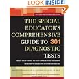 The Special Educator's Comprehensive Guide to 301 Diagnostic... by Roger Pierangelo Ph.D. and George Giuliani J.D. Psy.D.