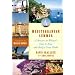 Mediterranean Summer: A Season on France's Cote d'Azur and Italy's Costa Bella