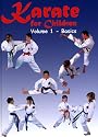 Karate for Children: Vol 1 - Basics