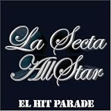 La Secta Allstar -  El Hit Parade