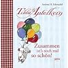Tilda Apfelkern - Zusammen ist's noch mal so sch�n