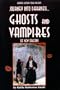 Journey Into Darkness...Ghosts & Vampires of New Orleans