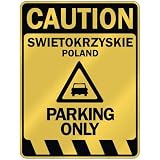  CAUTION SWIETOKRZYSKIE PARKING ONLY  PARKING SIGN POLAND