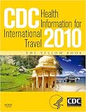 CDC Health Information for International Travel 2010