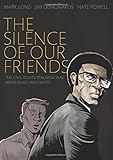 The Silence of Our Friends