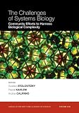 The Challenges of Systems Biology: Community Efforts to Harness Biological Complexity (Annals of the New York Academy of Sciences)