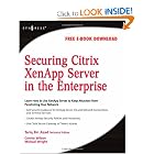 Click here to buy Securing Citrix XenApp Server in the Enterprise by Tariq Azad.
