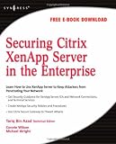 Securing Citrix XenApp Server in the Enterprise