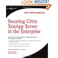Securing Citrix XenApp Server in the Enterprise