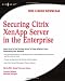 Securing Citrix XenApp Server in the Enterprise