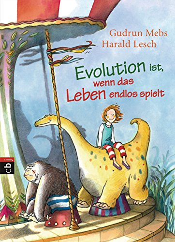 Evolution ist, wenn das Leben endlos spielt (German Edition)