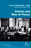 Laurence O'Neill (1864-1943) : Lord Mayor of Dublin (1917-1924) : patriot and man of peace