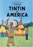 Tintin in America (Adventures of Tintin)