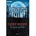 Die Stunde der W�lfe: Midnight Hour 1 - Roman