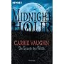 Die Stunde der W�lfe: Midnight Hour 1 - Roman