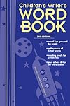 Childrens Writers Word Book (Children's Writer's Word Book)