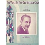 The Voice in the Old Village Choir (Cover Photo: Guy Lombardo) book cover