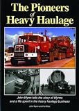 The Pioneers of Heavy Haulage