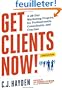 Get Clients Now!: A 28-Day Marketing Program for Professionals, Consultants, and Coaches