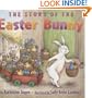 The Story of the Easter Bunny