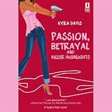Passion, Betrayal And Killer Highlights