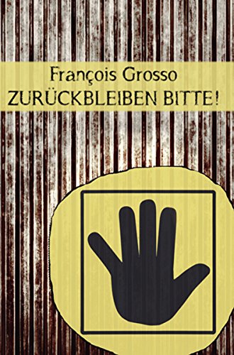 Zurückbleiben bitte!: Textlicht Band 3 (German Edition)