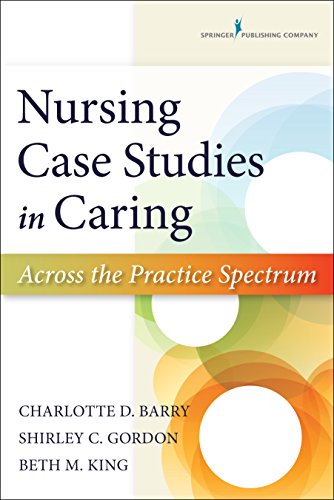 nursing case studies in caring across the practice spectrum