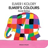 Elmer's Colours (English-Polish) (Elmer series)